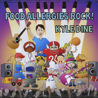 Kyle Dine - Food Allergies Rock!