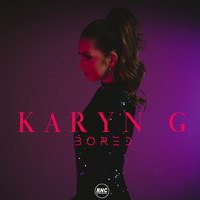 Karyn G - Bored