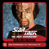 Ron Jones - Star Trek: The Next Generation, 3: When the Bough Breaks/Heart of Glory