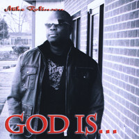 Mike Robinson - God Is...