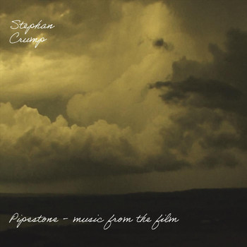 Stephan Crump - Pipestone: Music from the Film