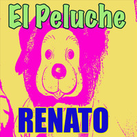 Renato - El Peluche