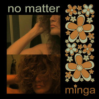 Minga - No Matter (I'm In Love With You)