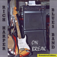Rich Harper Band - On Break