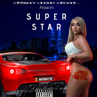 Maydday DC - Super Star (Explicit)
