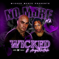 Wicked - No More Pt. 2 (Radio Edit)