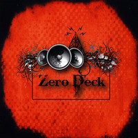 Zero Deck - Zero Deck