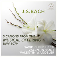 David Philip Hefti, Valentin Vogt & Valentin Wandeler - 5 Canons from the "Musical Offering", BWV 1079