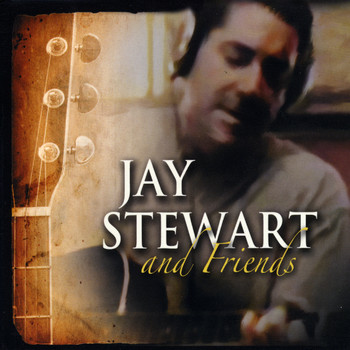 Jay Stewart - Jay Stewart & Friends