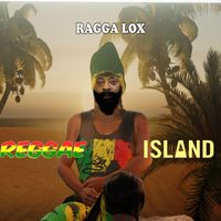 Ragga Lox - Reggae Island