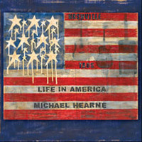 Michael Hearne - Life in America