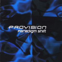 Provision - Paradigm Shift