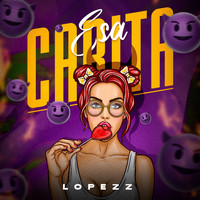 Lopezz - Esa Carita (Explicit)