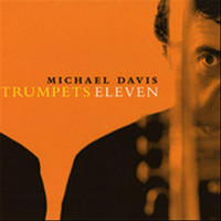 Michael Davis - Trumpets Eleven