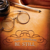Tony Elenburg - Be Still