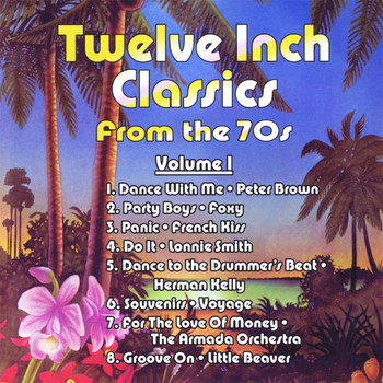 Various Artists - Twelve Inch Classics from the 70s, Vol. 1