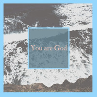 Andrey Ferreira - You are God
