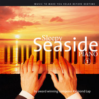 Raimond Lap - Sleepy Seaside Piano part 1