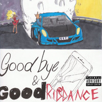 Juice Wrld - Goodbye & Good Riddance (Anniversary [Explicit])