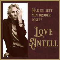 Love Antell - Har du sett min broder Josef?
