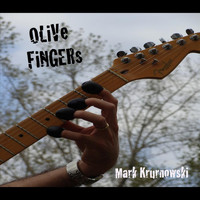 Mark Krurnowski - Olive Fingers