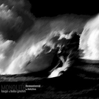 Lauge, Baba Gnohm - Monolith (2010 remaster)