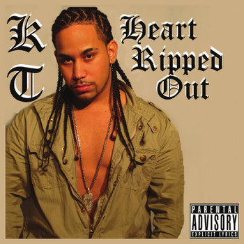 KT - Heart Ripped Out (Explicit)