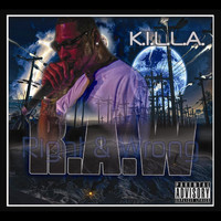 Killa - R.A.W. (Explicit)
