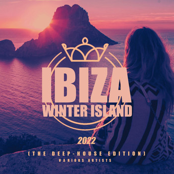 Various Artists - Ibiza Winter Island 2022 (The Deep-House Edition)