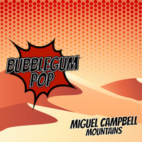 Miguel Campbell - Mountains