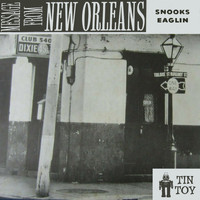 Snooks Eaglin - Message from New Orleans