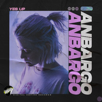Anbargo - Yes Up