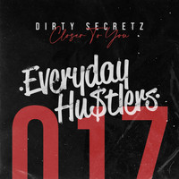 Dirty Secretz - Closer To You