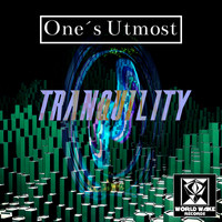 One's Utmost - Tranquility