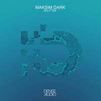 Maksim Dark - Splitter