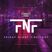 Friday Night Firefight - Ghost (Explicit)