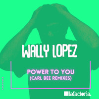 Wally Lopez - Power to You