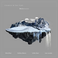 Charles & The Fury - Delta (Remixes)