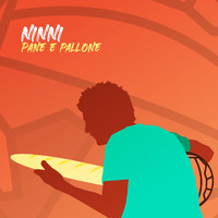 NINNI - Pane e pallone