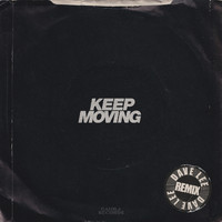 Jungle - Keep Moving (Dave Lee Remix)