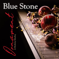Blue Stone - Ornament ( A Holiday Medley )
