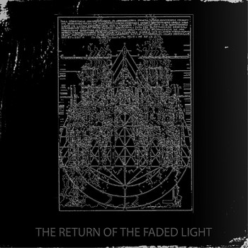 Various Artists - THE RETURN OF THE FADED LIGHT