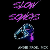 andie - Slow Songs