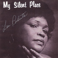 Lea Roberts - My Silent Place (Explicit)