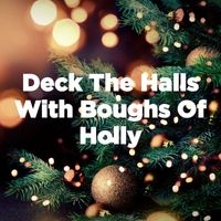 Brussels Philharmonic - Deck the Halls With Boughs of Holly (Remastered)