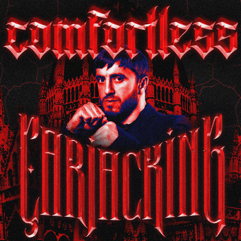 Comfortless - Carjacking (Explicit)