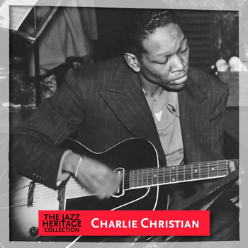 Charlie Christian - Jazz Heritage: Charlie Christian