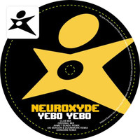 Neuroxyde - Yebo Yebo