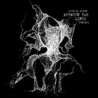 Patrick Zigon - Between The Lines Remixes