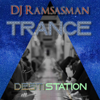 DJ Ramsasman - Trance Destistation